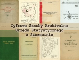 Cyfrowe Zasoby Archiwalne Urzędu Statystycznego w Szczecinie