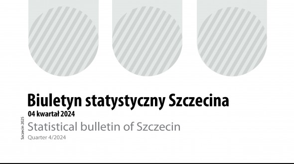 Statistical bulletin of Szczecin 04 quarter 2024