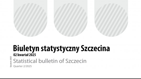 Statistical bulletin of Szczecin 02 quarter 2025