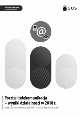 Poczta i telekomunikscja - wyniki działalności w 2018 r.