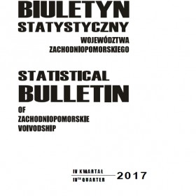 Biuletyn statystyczny województwa zachodniopomorskiego - IV kwartał 2017