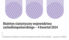 Biuletyn statystyczny województwa zachodniopomorskiego - 04 kwartał 2024