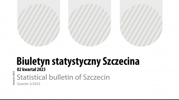 Biuletyn statystyczny Szczecina 02 kwartał 2023