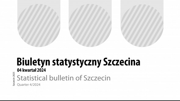 Biuletyn statystyczny Szczecina 4 kwartał 2024