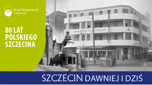 80 lat Polskiego Szczecina - Szczecin dawniej i dziś