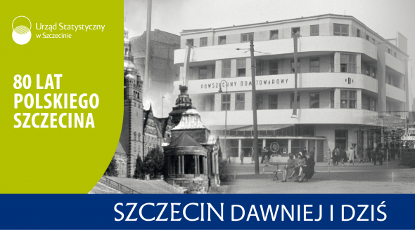 80 lat Polskiego Szczecina - Szczecin dawniej i dziś