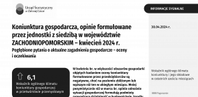 Koniunktura gospodarcza w województwie zachodniopomorskim w kwietniu 2024 r. - Informacja sygnalna