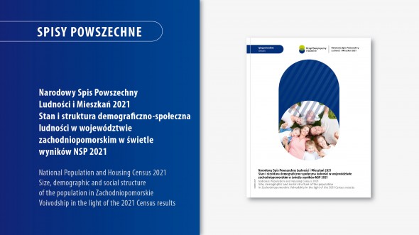 Stan i struktura demograficzno-społeczna ludności w województwie zachodniopomorskim w świetle wyników NSP 2021
